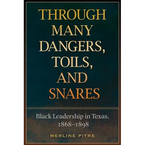 Through Many Dangers, Toils and Snares