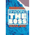 Shagging the Boss