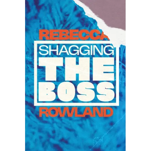 Shagging the Boss