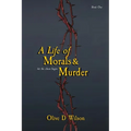 A Life of Morals and Murder