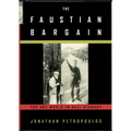 The Faustian Bargain: The Art World in Nazi Germany