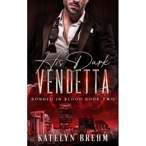 His Dark Vendetta