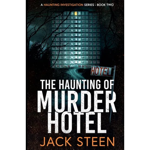 The Haunting of Murder Hotel