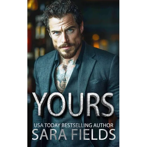 Yours: A Dark Mafia Billionaire Romance