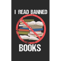 I Read Banned Books: Notebook, 120 pages, 5x8", dot grid