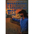 Undercover Work: Book VIII of the Evil Stryker Series
