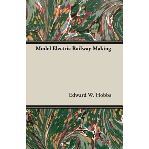 Model Electric Railway Making