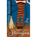 Witchy Shenanigans