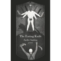 The Eating Knife: Poems