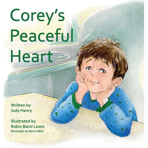Corey's Peaceful Heart