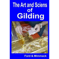 The Art and Science of Gilding