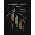 Native American Artifacts of Wisconsin