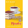 Tiramisu or Murder