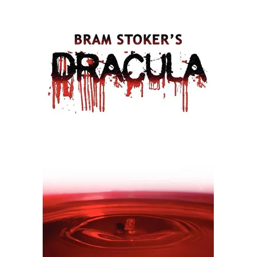 Dracula: The Original 1897 Edition