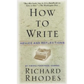 How to Write: Advice and Reflections