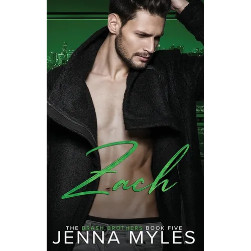 Zach: A Brash Brothers Romance