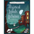 The Mystical Lands of Uchana: Coloring Adventures in the Secret Realms: Book Two: Journey to the Hidden Places