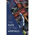 The Fate of the Animals: On Horses, the Apocalypse, and Painting as Prophecy