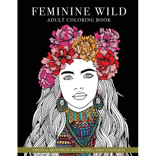 Feminine Wild: adult coloring book