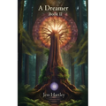 A Dreamer: Book II