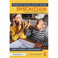 Parent's Quick Start Guide to Dyscalculia: A Math Learning Disability