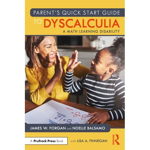 Parent's Quick Start Guide to Dyscalculia: A Math Learning Disability
