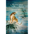 The Moon Over the Mountain and Other Stories