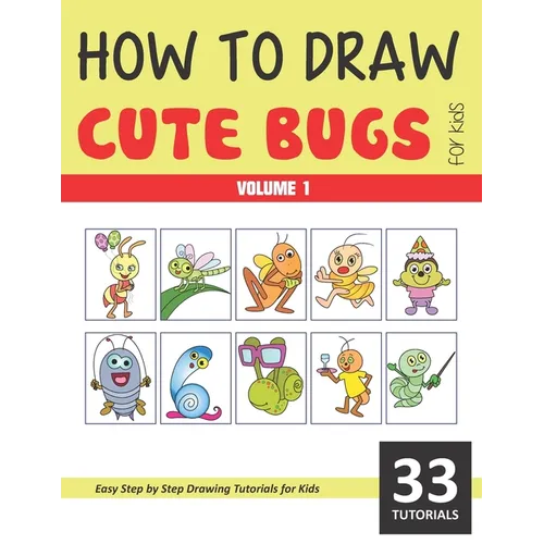 How to Draw Cute Bugs for Kids - Volume 1