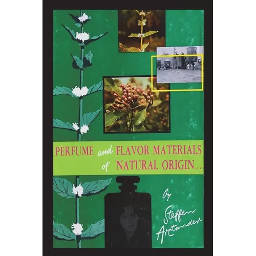 Perfume and Flavor Materials of Natural Origin