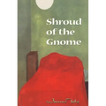 Shroud of the Gnome
