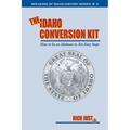The Idaho Conversion Kit