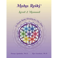 Maha Reiki; Level 2 Manual: Training Manual
