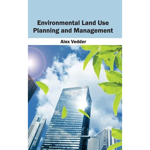 Environmental Land Use Planning and Management
