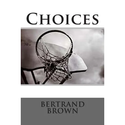 Choices