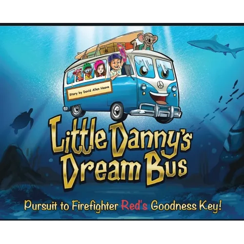 Little Danny's Dream Bus; Pursuit to Firefighter Red's Goodness Key!