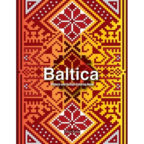 Baltica I: Pattern and Design Coloring Book