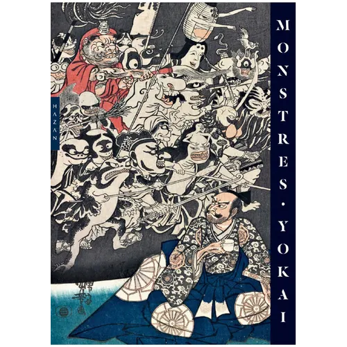 Yokai Monsters: By the Great Masters of Japanese Woodblock Printing