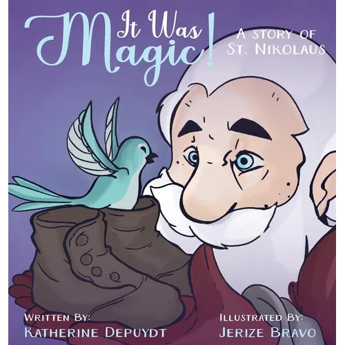 IT WAS MAGIC! A story of St Nikolaus