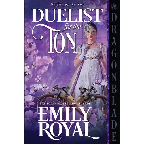 Duelist for the Ton: A Regency Historical Romance