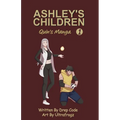 Ashley's Children: Volume 1: Quin's Manga