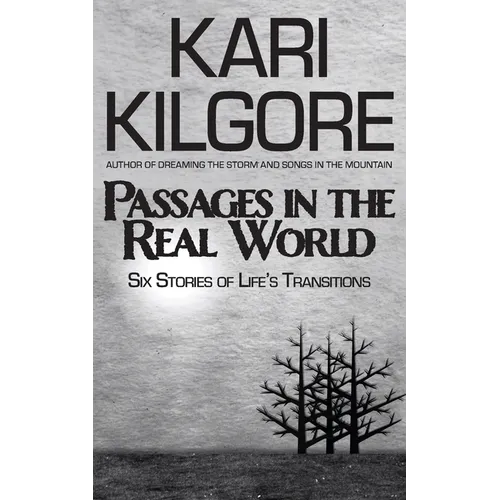 Passages in the Real World: Six Stories of Life's Transitions
