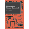 Blacksmith's Manual Illustrated