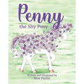 Penny the Shy Pony