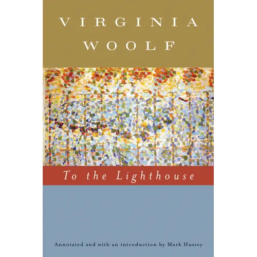 To the Lighthouse (Annotated): The Virginia Woolf Library Annotated Edition