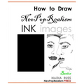 How to Draw NeoPopRealism Ink Images: Basics