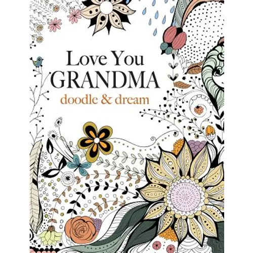 Love You GRANDMA: doodle & dream