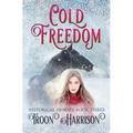 Cold Freedom