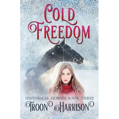 Cold Freedom