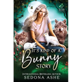 It's Kind of a Bunny Story
