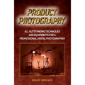 Product Photography: All outstanding Techniques and Equipments For a professional Digital photogragher